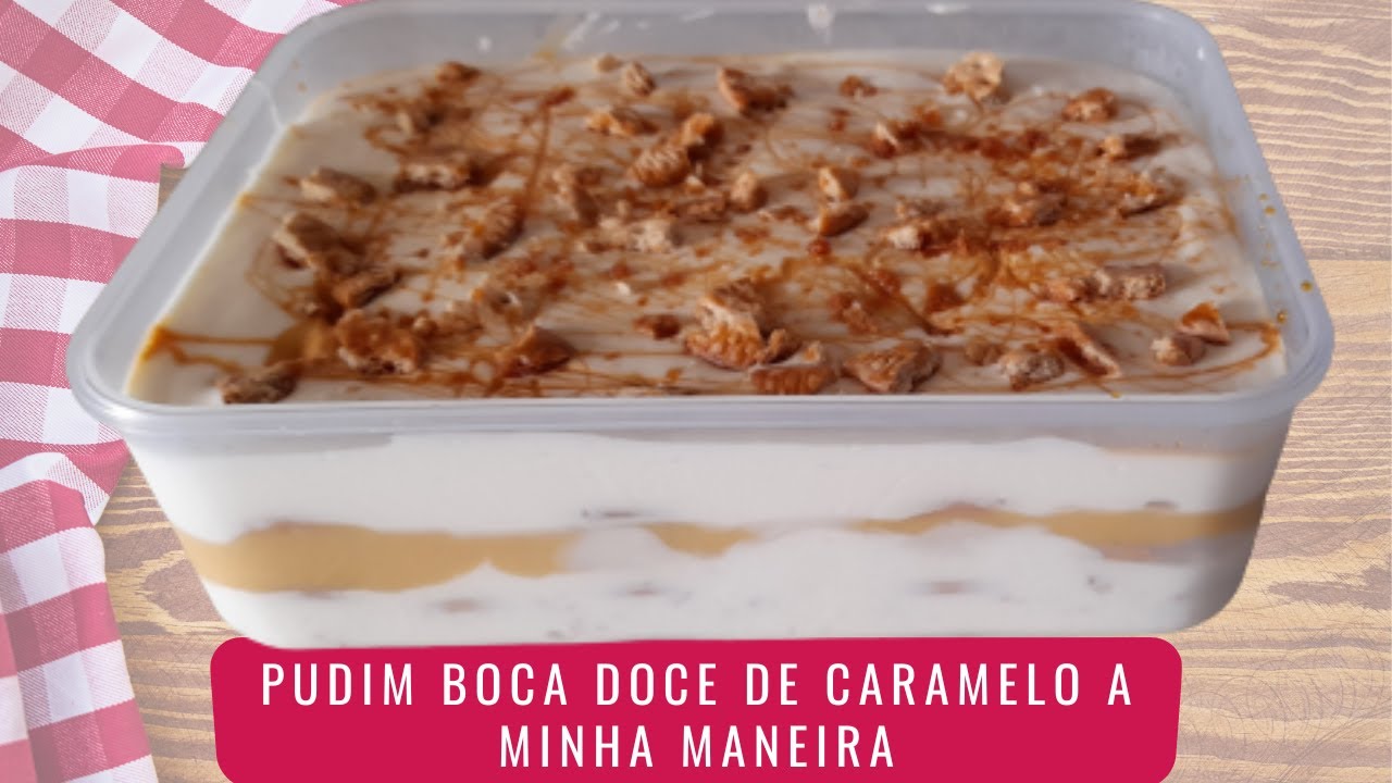 Sobremesa rápida de pudim Boca Doce de caramelo