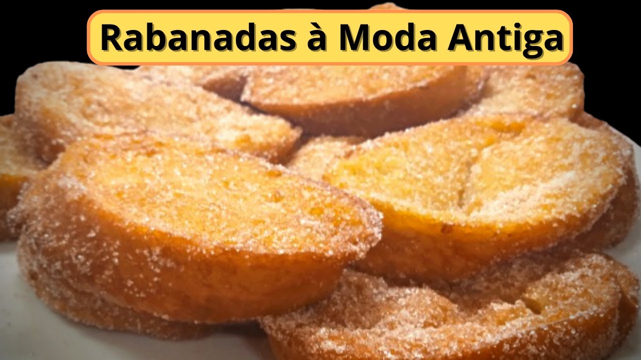 Rabanadas à moda antiga